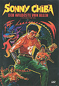 Film: Sonny Chiba - Der wildeste von allen