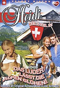 Heidi - Das Luder lässt die Alpen glühen