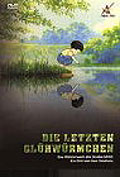 Film: Die letzten Glhwrmchen