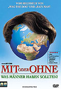 Film: Mit oder ohne - Was Mnner haben sollten