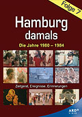 Film: Hamburg damals - Folge 7 - Die Jahre 1980-1984