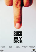Film: Suck My Dick