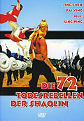 Film: Die 72 Todesrebellen der Shaolin