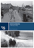 Film: Eine Filmchronik: Mecklenburg 1701 -1952