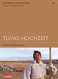 Film: Arthaus Collection Asiatisches Kino - Nr. 04: Tuyas Hochzeit