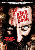 Film: Dead Next Door - Neighborhood Watch