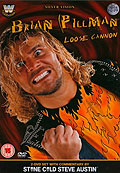 WWE - Brian Pillman loose Cannon