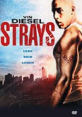 Film: Strays - Lebe Dein Leben!