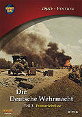 Film: History-Films: Die deutsche Wehrmacht - Teil 3: Fronterlebnisse