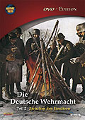 Film: History-Films: Die deutsche Wehrmacht - Teil 2: Zwischen den Einstzen