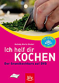 Ich helf dir kochen - Der Grundkochkurs auf DVD