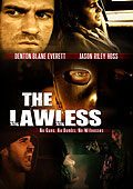 The Lawless - No Guns, No Bombs, No Witnesses