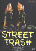 Film: Street Trash