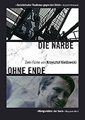 Die Narbe / Ohne Ende