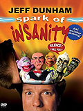 Jeff Dunham - Spark of Insanity