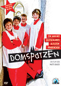 Domspatzen - Ein Jahr mit Deutschlands ltestem Knabenchor