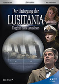 Film: Der Untergang der Lusitania - Tragödie eines Luxusliners