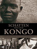 Film: Schatten ber dem Kongo - Schreckensgeister der Kolonialherrschaft