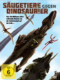 Film: Sugetiere gegen Dinosaurier