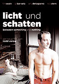 Film: Licht und Schatten - Beetween something & nothing