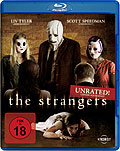 The Strangers - Unrated