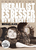 Film: berall ist es besser wo wir nicht sind