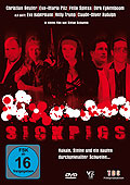 Film: Sick Pigs - Kokain, Steine und ein Haufen durchgeknallter Schweine...