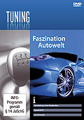 Film: Faszination Tuning  Die coolsten Autos der Welt