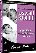 Oswalt Kolle 6 - Dein Kind - das unbekannte Wesen