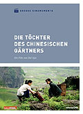 Groe Kinomomente: Die Tchter des chinesischen Grtners