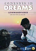Film: Comrades in Dreams - Leinwandfieber