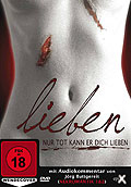 Film: lieben - Nur tot kann er dich lieben