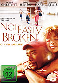 Film: Not Easily Broken - Gib' niemals auf!