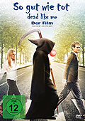 So gut wie tot - Dead like me: Der Film