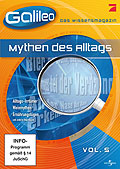 GALILEO - Das Wissensmagazin - Vol. 5 - Alltagsmythen