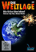 Film: Die Weltlage - Die Krise berleben!