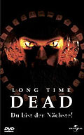 Long Time Dead - Du bist der Nchste