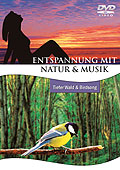 Entspannung mit Natur & Musik - Vol. 2