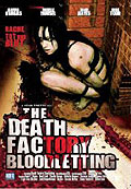 Film: The Death Factory - Bloodletting