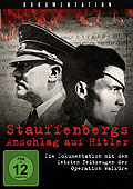 Stauffenbergs Anschlag auf Hitler