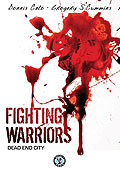 Fighting Warriors - Dead End City
