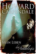 Howard Carpendale - Mein Leben - Die Anthologie