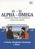 Alpha - Omega - Gesprche ber die wichtigen Dinge des Lebens - Teil 5