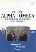 Film: Alpha - Omega - Gesprche ber die wichtigen Dinge des Lebens - Teil 6