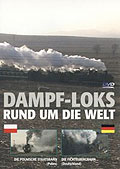 Dampf-Loks - Rund um die Welt - Teil 3