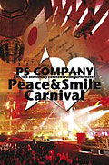 PS Company - 10th Anniversary Concert Peace & Smile Carnival