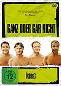 Film: CineProject: Ganz oder gar nicht