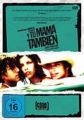 Film: CineProject: Y tu mam tambin - Lust for Life!