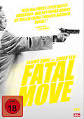 Film: Fatal Move