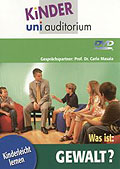 Film: Kinder uni auditorium: Was ist Gewalt?